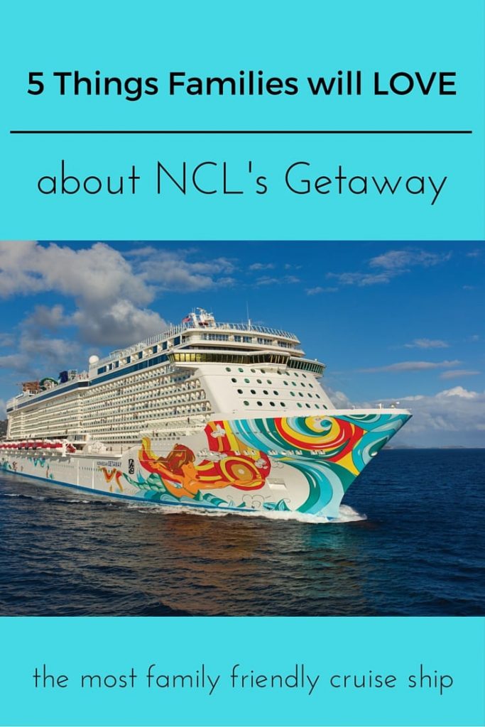 Looking for a family friendly cruise ship? 5 Things Families will LOVE about the Norwegian Getaway
