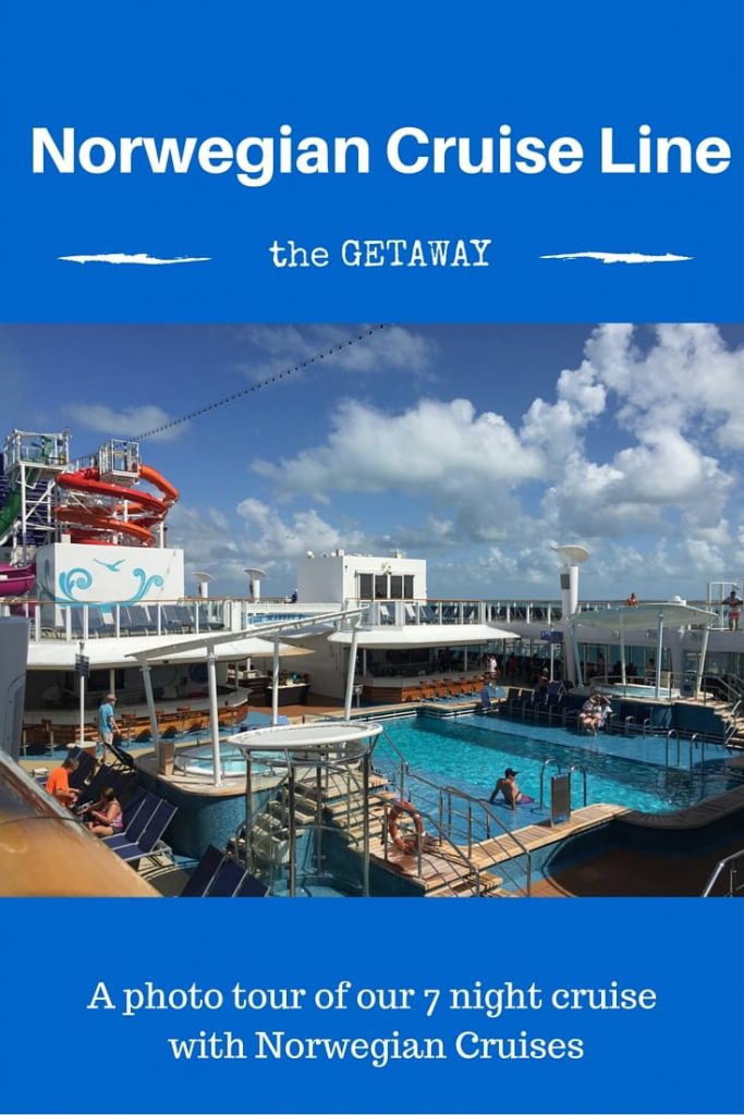 Photo tour of Norwegian Cruise Line's (NCL's) Getaway boat and cruise ports from my 7 night cruise