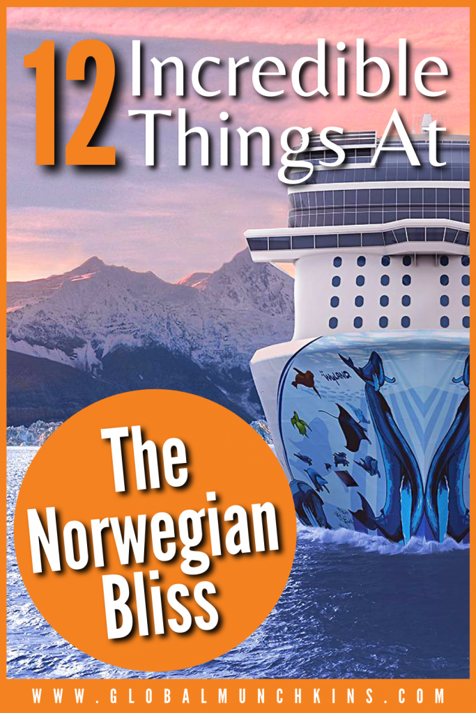 Pin 12 Incredible Things At The Norwegian Bliss Global Munchkins